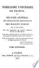 Nobiliare universel de France, ou recueil général des généalogies historiques des maisons nobles de ce royaume