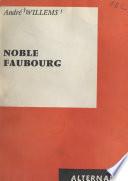 Noble faubourg