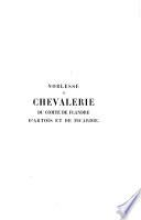 Noblesse & chevalerie du comté de Flandre, d'Artois & de Picardie
