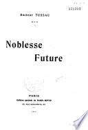 Noblesse future