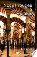 Noces rouges à Andalus