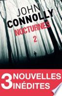 Nocturnes 2 - 3 nouvelles inédites