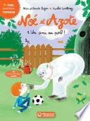 Noé et Azote 1 - Un ami au poil !