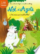 Noé et Azote 4 - Des vacances inoubliables !