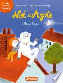 Noé et Azote 7 - Tête en l'air !