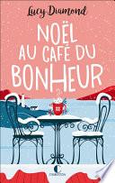 Noël au café du bonheur