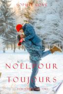 Noël Pour Toujours (L’Hôtel de Sunset Harbor – Tome 8)