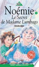Noémie 01 - Le Secret de Madame Lumbago