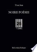 Noire PoŽsie Tome 25
