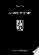 Noire PoŽsie Tome 46