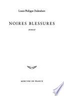 Noires blessures