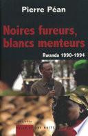 Noires fureurs, blancs menteurs