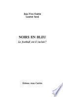 Noirs en bleu