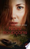 Noirs soupçons