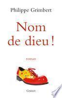 Nom de dieu !