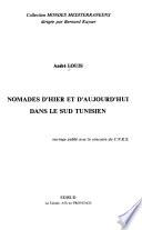 Nomades d'hier et d'aujourd'hui dans le sud tunisien