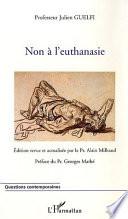 Non à l'euthanasie