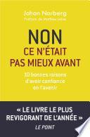 Non ce n'était pas mieux avant