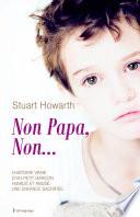 Non Papa, Non...