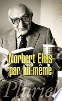 Norbert Elias par lui-même