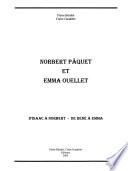 Norbert Pâquet et Emma Ouellet