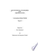 Normalisation Et Reconnaissance Professionnelles. Rapport 2. Pratiques Canadiennes. Anglais