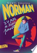 Norman n'a pas de super-pouvoir