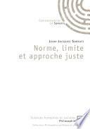 Norme, limite et approche juste