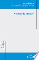 Normer le monde