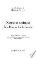 Normes et déviances, de la réforme à la révolution