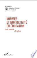 Normes et normativité en éducation
