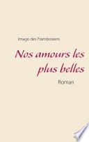 Nos amours les plus belles