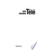 Nos années télé