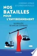 Nos batailles pour l'environnement