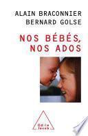 Nos bébés, nos ados