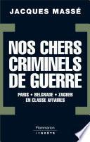 Nos chers criminels de guerre