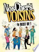 Nos Chers Voisins - Nos chers voisin le best of