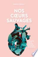 Nos coeurs sauvages