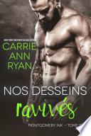 Nos desseins ravivés
