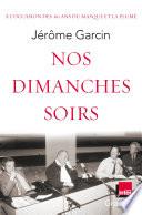 Nos dimanches soirs