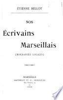 Nos écrivains marseillais