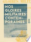 Nos gloires militaires contemporaines