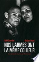Nos larmes ont la même couleur