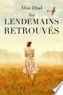 Nos lendemains retrouvés