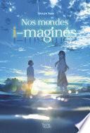 Nos mondes i-maginés