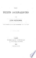 Nos Petits Journalistes ... Avec portraits d'après les photographies de M. E. Carjat