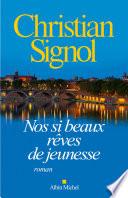 Nos si beaux rêves de jeunesse