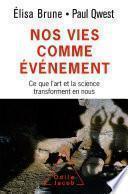 Nos vies comme événement