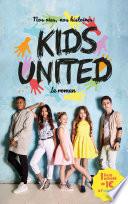 Nos vies, nos histoires - Kids United - le roman
