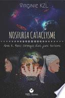Nosfuria Cataclysme: Anna R.Kane: Chroniques d'une jeune terrienne
